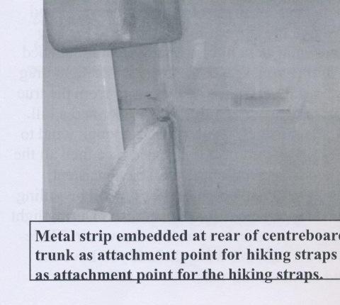 Metal strip embedded at rear of centreboard trunk as attachment point for hiking straps
